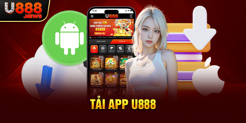 Tải app U888